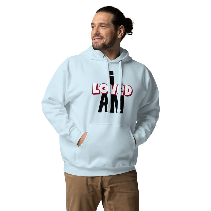I Am Loved Hoodie