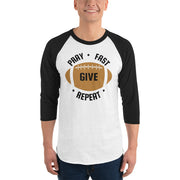 Pray Fast Give - 3/4 sleeve raglan shirt
