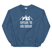 Speak To That Mountain - Sweatshirt