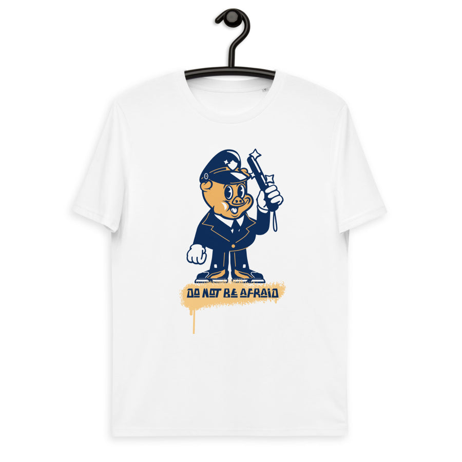 Do not be Afraid - Unisex organic cotton t-shirt