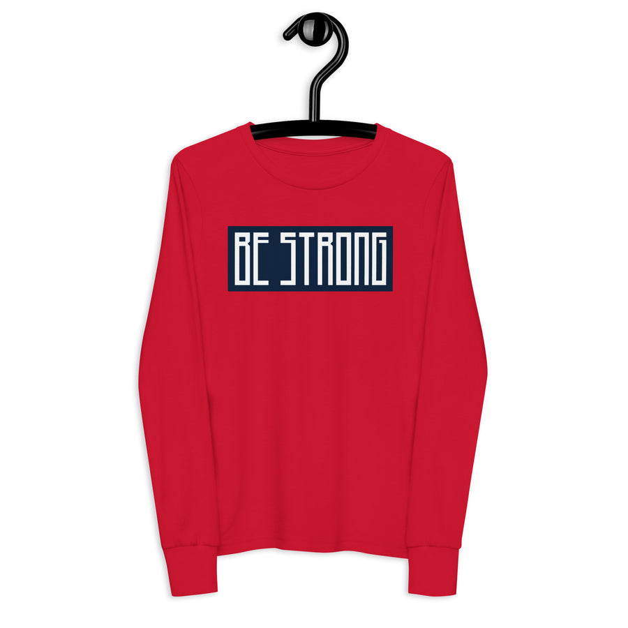 Youth long sleeve tee - Be Strong