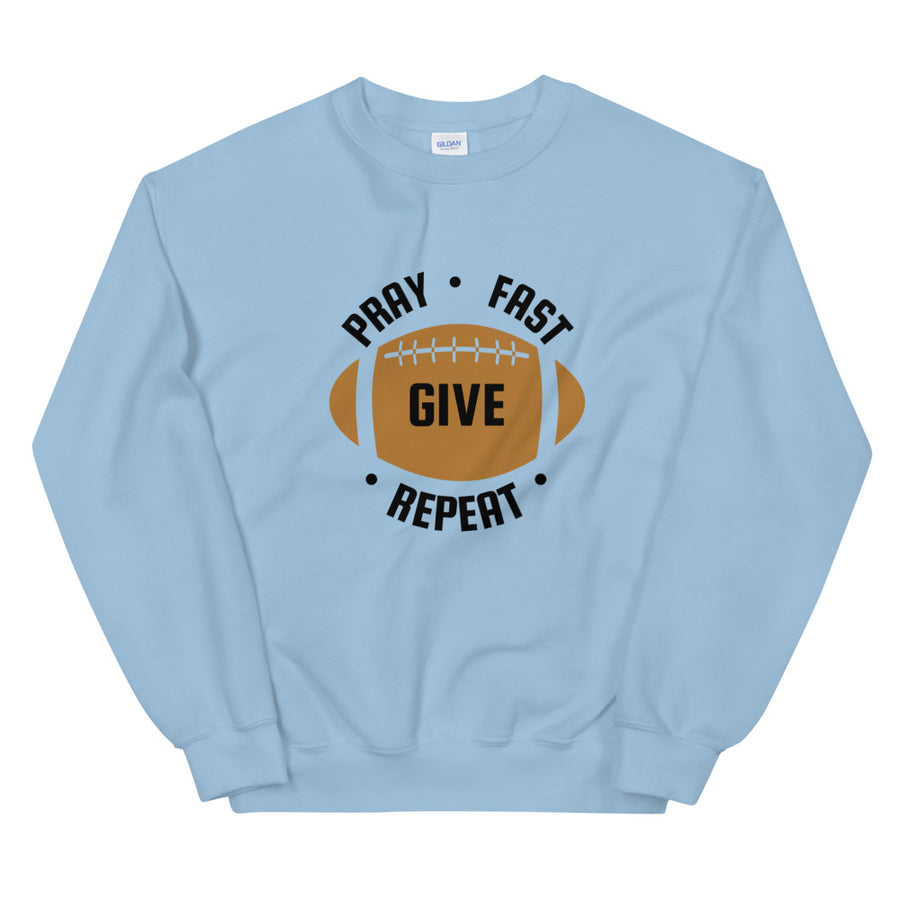 Pray, Fast, Give - Unisex Sweatshirt